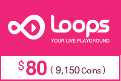 Loops $80 - 9150 Coins